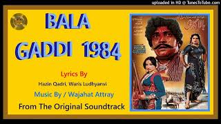 Tera Ishq Nain Sajna - Inayat Hussain Bhatti - Music Wajahat Attre - Bala Gaadi -1984 - CD 320K