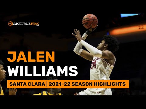 Jalen Williams | Santa Clara | 2021-22 Season Highlights