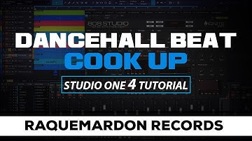 DANCEHALL RIDDIM COOK UP | STUDIO ONE 4 TUTORIAL 2020