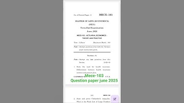 Ignou June 2025 question paper of MECE-103( ACTUARIAL Economics: THEORY AND PRACTICE)