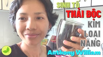 Sinh tố thải độc kim loại nặng / Heavy Metal Detox Smoothie