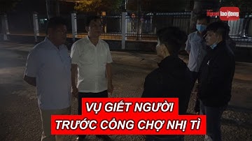 2 kẻ giết người trước chợ Nhị Tì ở Tiền Giang đầu thú
