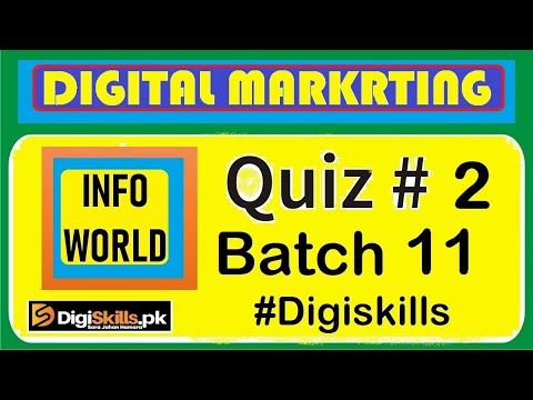 Digiskills Digital marketing quiz 2 batch 11 | complete Digital marketing guide of quiz no 2 2021