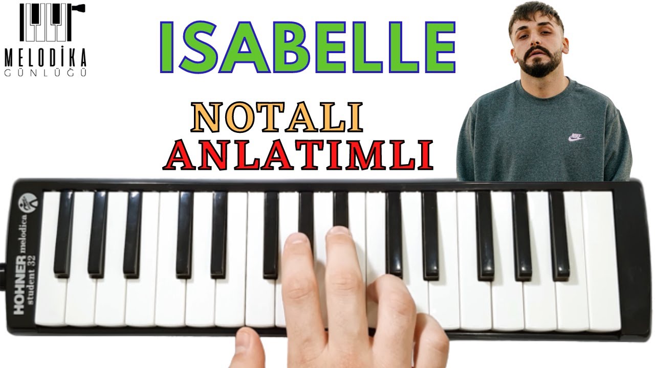 ISABELLE  - Sefo || NOTALI ANLATIMLI - Melodika Günlüğü
