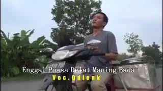 Enggal puasa delat maning bada Voc. Odlenk