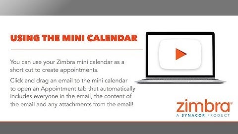 [Tips & Tricks] Using the Zimbra Mini Calendar