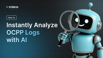 How to Instantly Analyze OCPP Logs (EV Charging)