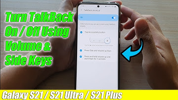Galaxy S21/Ultra/Plus: How to Turn TalkBack On / Off Using Volume & Side Keys