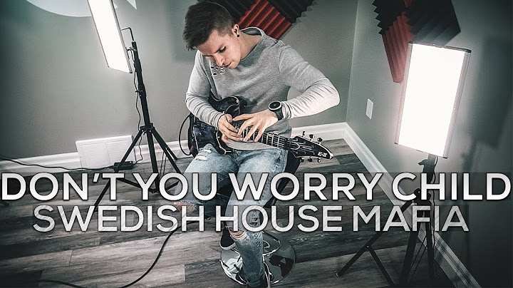 Don't You Worry Child Guitar version - Guitar performance video thumbnail