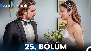 Ada Masalı 25. Bölüm (FULL HD) - FİNAL