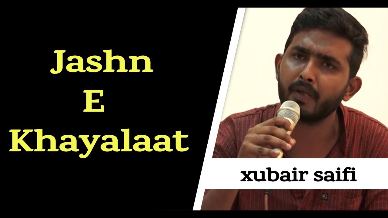 Jashn E Khayalaat | Urdu Shayari | Xubair Saifi | Urdu Poetry - YouTube