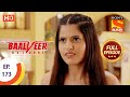 Baalveer Returns - Ep 173  - Full Episode - 20th August 2020