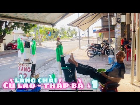 Video Lang Thang Xóm Cù Lao - Tháp Bà. Phần 1: 