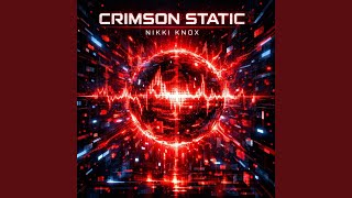 Crimson Static