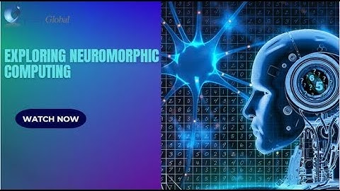 The Future of Computing Exploring Neuromorphic Computing | iCert Global