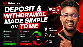 Deposit and Withdrawal Made Simple on TDME