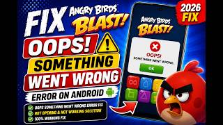 Fix Angry Birds Blast App Oops Something Went Wrong Error on Android (2026) screenshot 3