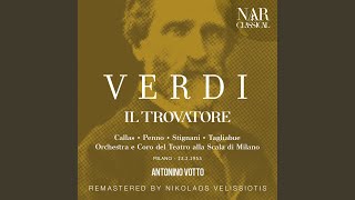 Il Trovatore, IGV 31, Act I: "Di geloso amor sprezzato" (Manrico, Leonora, Conte)