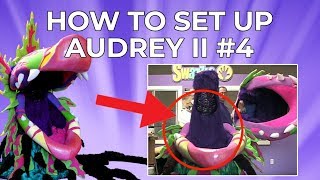 How to set up Swazzle's Audrey II number 4
