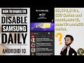 How to turn off(Disable) or enable Samsung daily |August patch level| One UI 2.1|S10,S20&Note Series