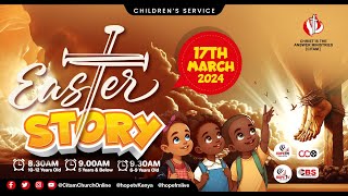 Easter Story  | 5 Years & Below | CITAM Church Online