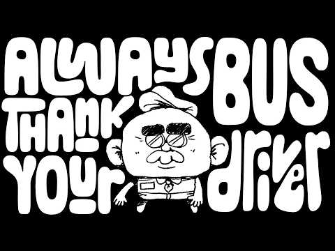 Thank You Bus Driver - Launch Trailer