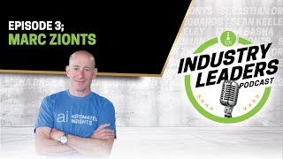 Episode 3 with Mark Zionts - How to Optimize Business Performance in a Remote Working Environment
