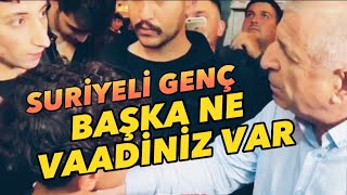 Ümit Özdağa Başka Ne Vaadiniz Var Diyen Suriyeli Genç