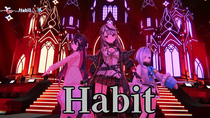 【Habit】【3DLIVE】最初で最後の #かなけん3DLIVE !!【天音かなた、沙花叉クロヱ、AZKi / ホロライブ】