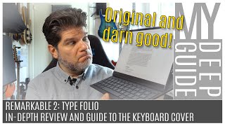 Remarkable 2 Type Folio: In-Depth Review and Guide to the Remarkable 2 Keyboard Cover