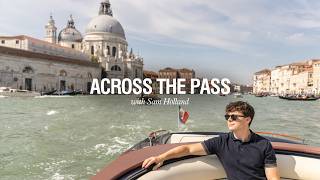 Across the Pass with Sam Holland | Venice