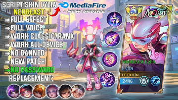 UPDATE Script Skin Lylia Neobeast No Password | Full Effect | New Patch 
