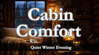 Cabin Comfort ❄️🔥 | Cozy Winter Evening by the Fireplace 🕯️✨