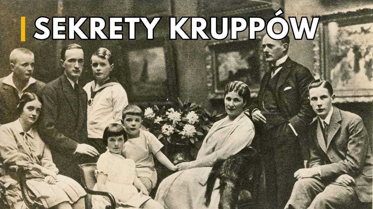 Tajemnice Rodu Kruppów | Historia Żelaznych Gigantów