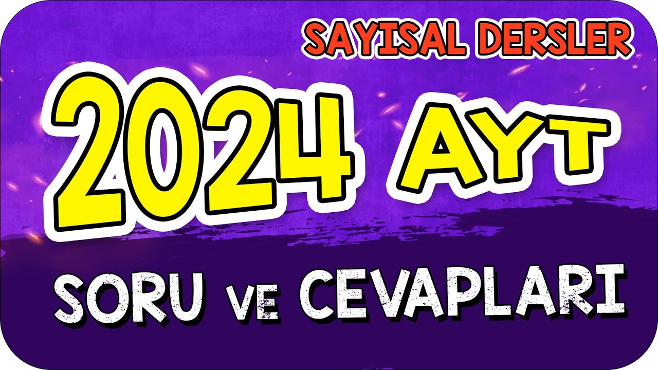 2024 AYT SAYISAL SORULARI ve TÜM CEVAPLARI! 📌 #YKS2024 #AYT