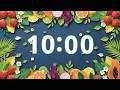 10 Minute Timer — Tropical Fruit + Soft Bell | Fresh, Silent, No Music
