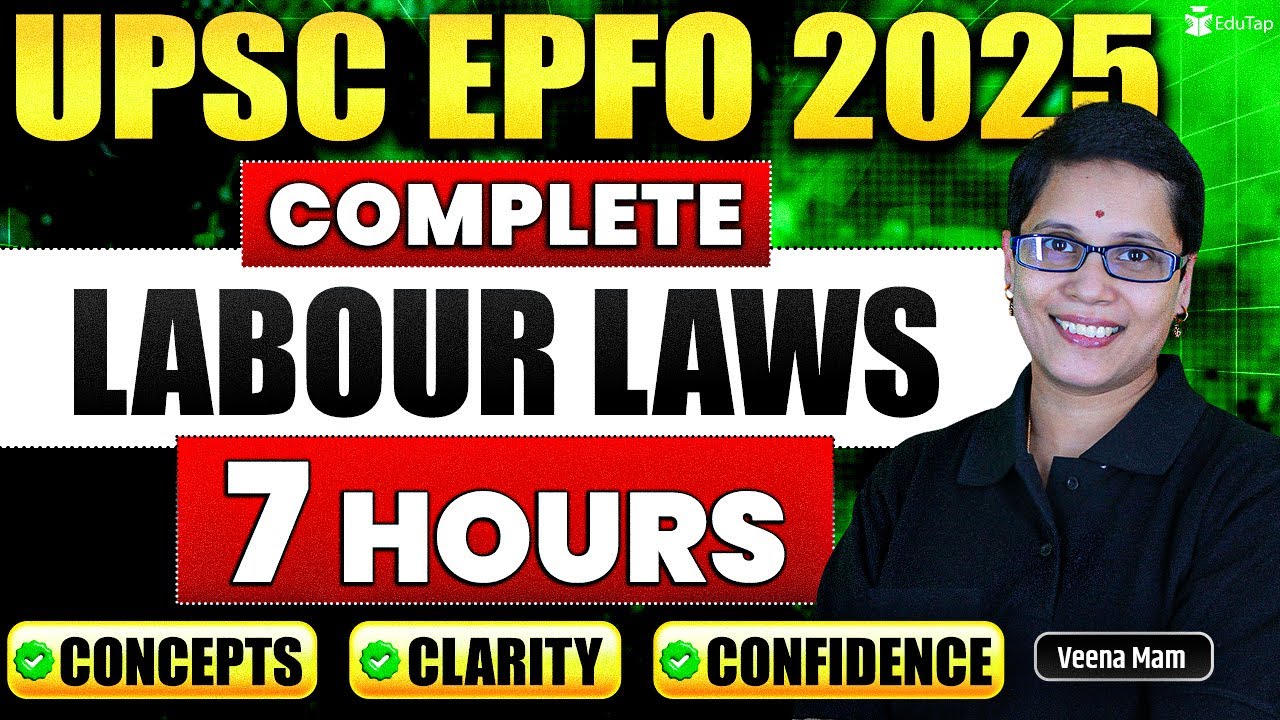 Labour Law for UPSC EPFO 2025 | UPSC EPFO Labour Law Online Classes for APFC & EO AO Preparation