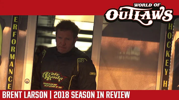 Brent Larson | 2018 World of Outlaws Craftsman Lat...