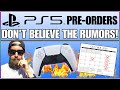 PlayStation 5 Pre Orders: Don't Believe the Rumors! PS5 News!