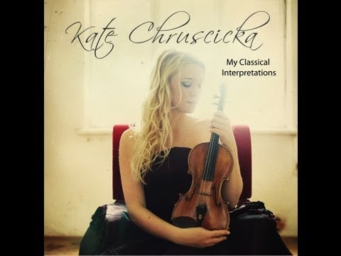 Kate Chruscicka 'My Classical Interpretations' Extended Album Preview