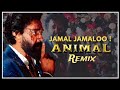 Animal  jamal jamaloo  remix  dj tejas tk   bobby doel entry song  persianfarsi