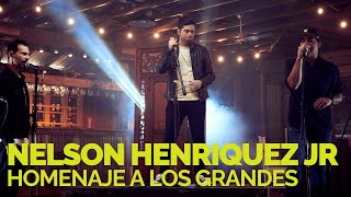 Nelson Henriquez Jr - Homenaje A Los Grandes Live