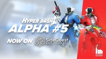 Hyper Dash Alpha 5