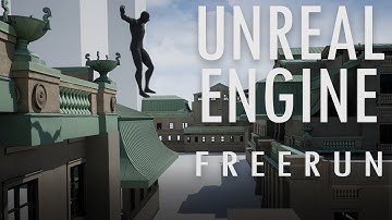 Unreal Engine Freerun | UE5 Experiment Animation