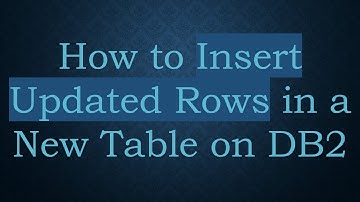 How to Insert Updated Rows in a New Table on DB2