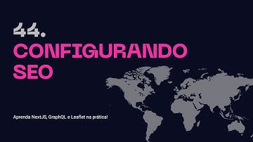44. Adicionando e Configurando SEO - Aprenda NextJS, GraphQL na prática!