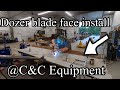 John Deere dozer blade face install @C&C Equipment reskin!