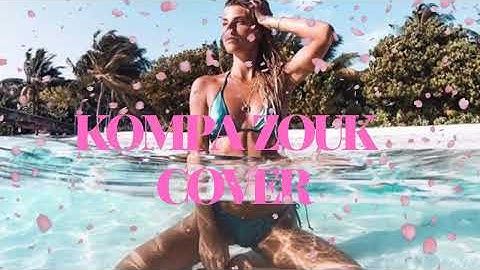 KOMPA ZOUK LOVE REMIX 2023 || ZOUK MUSIC || VOL10