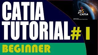 1-CATIA Beginner Tutorial: Interface- Units- AutoSave- WorkBenches- Options 1-CATIA Beginner Tutorial: Interface- Units- AutoSave- WorkBenches- Options