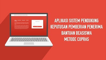 Aplikasi Sistem Pendukung Keputusan Pemberian Penerima Bantuan Beasiswa Metode COPRAS